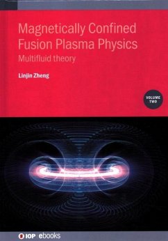 Magnetically Confined Fusion Plasma Physics, Volume 2 - Zheng, Linjin