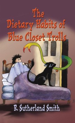 The Dietary Habits of Blue Closet Trolls - Smith, R. Sutherland