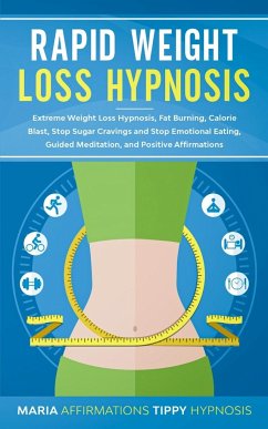 Rapid Weight Loss Hypnosis - Tippy Hypnosis, Maria Affirmations