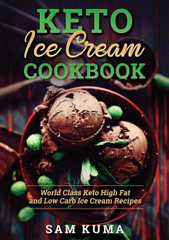Keto Ice Cream Cookbook - Kuma, Sam