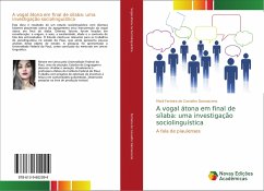 A vogal átona em final de sílaba: uma investigação sociolinguística - Ferreira de Carvalho Damasceno, Marli