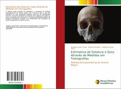 Estimativa de Estatura e Sexo Através de Medidas em Tomografias - Lopes Frade, Angelica; Azoubel, Antônio; Granja Porto, Gabriela