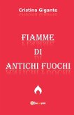 Fiamme di Antichi Fuochi