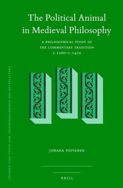 The Political Animal in Medieval Philosophy The Political Animal in Medieval Philosophy