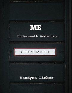 ME Underneath Addiction - Limber, Wendyne