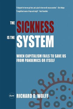 The Sickness is the System - Wolff, Richard D.
