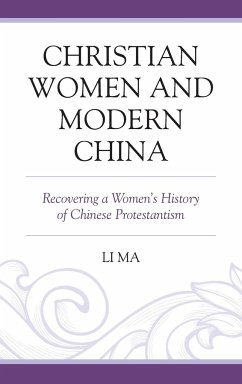 Christian Women and Modern China - Ma, Li