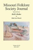 Missouri Folklore Society Journal Special Issue: Hell's Holler: A Novel Based on the Folklore of the Missouri Chariton Hill Country