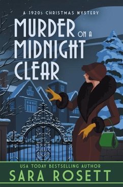 Murder on a Midnight Clear: A 1920s Christmas Mystery - Rosett, Sara