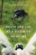 Death and Life as a Victim of Homicide - Bild 1
