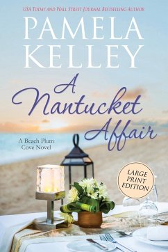 A Nantucket Affair: Large Print Edition - Kelley, Pamela M.