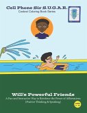 Will's Powerful Friends: Power of Affirmations (Positive Thinking & Speaking)