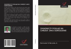 ZASADNICZY POGL¿D NA CHRZEST JAKO ODRODZENIE - Marcaida, Jr.