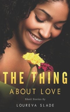 The Thing about Love - Slade, Loureva