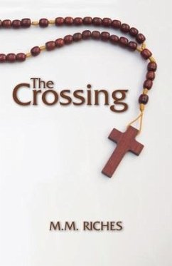 The Crossing - Riches, M M
