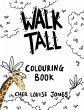 Walk Tall Colouring Book - Bild 1