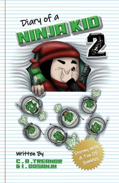 Diary Of A Ninja Kid 2 - Treanor, Caroline A; Dosanjh, Indy