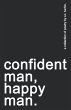 confident man, happy man. - Bild 1