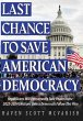Last Chance to Save American Democracy - Bild 1