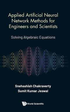 Applied Artificial Neural Network Methods for Engineers and Scientists - Snehashish Chakraverty; Sumit Kumar Jeswal