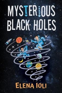Mysterious Black Holes - Ioli, Elena (-)