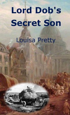 Lord Dob's Secret Son - Pretty, Louisa