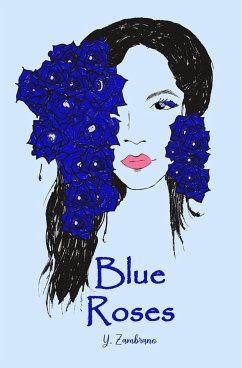 Blue Roses - Zambrano, Yvette M.
