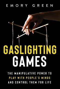 Gaslighting Games - Green, Emory