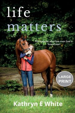 Life Matters - White, Kathryn E