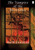The Vampire Of The Resistance The Vampire Of The Resistance