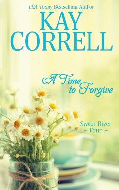 A Time to Forgive - Correll, Kay