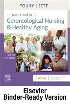 Ebersole and Hess' Gerontological Nursing & Healthy Aging - Binder Ready - Touhy, Theris A; Jett, Kathleen F