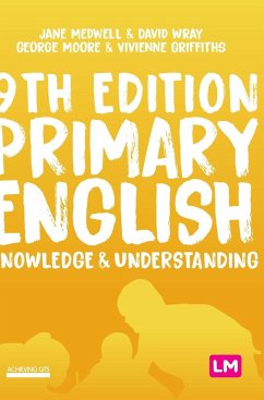 Primary English - Medwell, Jane A;Wray, David;Moore, George E