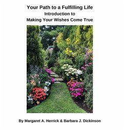 Your Path to a Fulfilling Life - Herrick, Margaret A.; Dickinson, Barbara J.