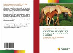 Imunoterapia com IgY aviária em ratos experimentalmente infectados - Lencioni Sampaio, Luzia Cristina; Martins, Charles F; Franco, Fernanda A