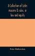 A collection of Latin maxims & rules,... - Bild 1