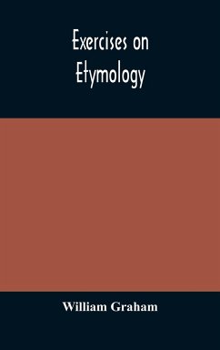 Exercises on etymology - Graham, William