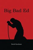 Big Bad Ed Big Bad Ed