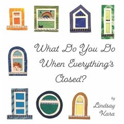 What Do You Do When Everything's Closed? - Kara, Lindsay