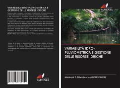 VARIABILITÀ IDRO-PLUVIOMETRICA E GESTIONE DELLE RISORSE IDRICHE - Goudomon, Mèdessè T. Déo Gratias