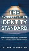 The Entrepreneur's Identity Standard