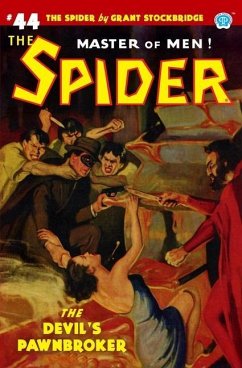 The Spider #44: The Devil's Pawnbroker - Tepperman, Emile C.