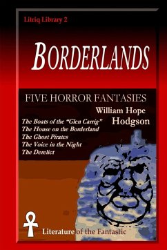 Borderlands - Hodgson, William Hope