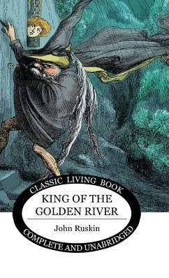 King of the Golden River - Ruskin, John