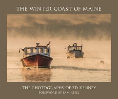 The Winter Coast of Maine: The Photographs of Ed Kenney - Kenney, Ed
