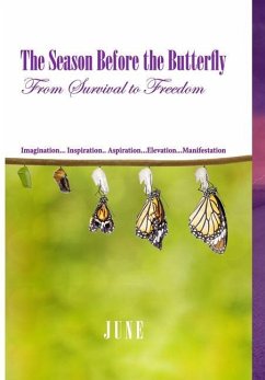 The Season Before the Butterfly - June