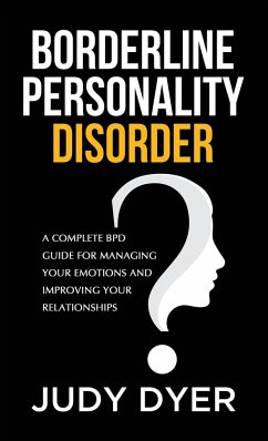 Borderline Personality Disorder - Dyer, Judy