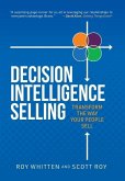 Decision Intelligence Selling: Transform the Way Your People Sell