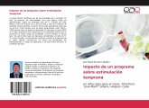 Impacto de un programa sobre estimulación temprana Impacto de un programa sobre estimulación temprana