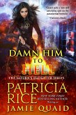 Damn Him to Hell (Saturn's Daughters, #2) (eBook, ePUB)